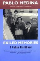 Exiled Memories: A Cuban Childhood 0292776365 Book Cover