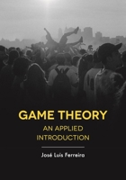 Game Theory: An Applied Introduction 1352007916 Book Cover