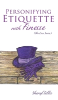 Personifying Etiquette with Finesse 1662846428 Book Cover