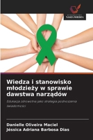Wiedza i stanowisko mlodziezy w sprawie dawstwa narzadów (Polish Edition) 6202733276 Book Cover