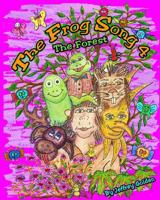 The Frog Song 4: The Forest 1484916948 Book Cover