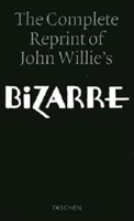 Bizarre: The Complete Reprint of John Willie's Bizarre, Vols. 1-26 (Specials) 3822892696 Book Cover