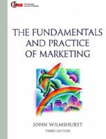 The Fundamentals and Practice of Marketing (The Marketing Series) 0750609974 Book Cover