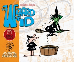 The Wizard of Id: The Dailies and Sundays 1972 1848566840 Book Cover