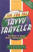 Tips for the Savvy Traveler 0882664646 Book Cover