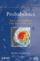 Probabilities: The Little Numbers That Rule Our Lives 0470624450 Book Cover