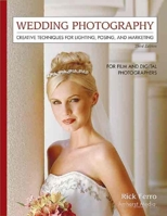 Wedding Photography: Creative Techniques for Lighting, Posing, and Marketing 1584281421 Book Cover