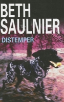 Distemper (Alex Bernier Mystery) 0446608610 Book Cover