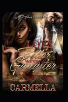 Love Is Better with a Gangster 1792794320 Book Cover