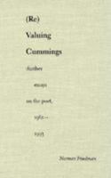 Re Valuing Cummings: Further Essays on the Poet, 1962-1993 0813014433 Book Cover