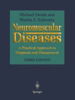 Neuromuscular Diseases: A Practical Approach to Diagnosis and Management 1447138368 Book Cover