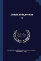 Illinois Birds, Picidae: 102 1376974533 Book Cover