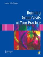 Running Group Visits in Your Practice 1441914137 Book Cover
