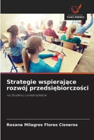 Strategie wspierajace rozwój przedsiebiorczosci (Polish Edition) 6208494869 Book Cover