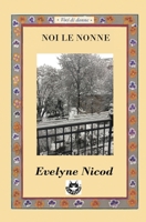 Noi le nonne: Racconti sull'essere nonne (tra saggezza, generazioni e nuovi equilibri) (Italian Edition) B0FHDXZHX3 Book Cover