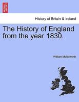 The History of England from the year 1830. 0530156377 Book Cover