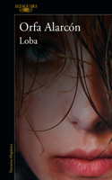 Loba / A Wolf Who Wants to Be Free 6073175272 Book Cover