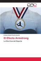 El Efecto Armstrong: La Otra Cara del Deporte 6202116765 Book Cover