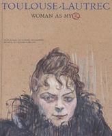 Henry De Toulouse Lautrec, Woman as Myth: Woman as Myth (exhibition catalogue) 8842210463 Book Cover