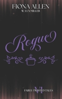 Rogue: A Modern Aladdin Retelling (Fairly Twisted Tales) B0H1RLWXJL Book Cover
