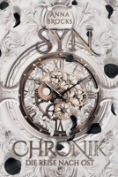 Synchronik: Die Reise nach Ost B0G2GFQWBX Book Cover
