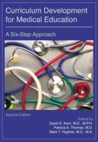 Curriculum Development for Medical Education 0801858445 Book Cover
