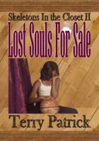 Skeletons in the Closet 2 : Lost Souls for Sale 0988406624 Book Cover
