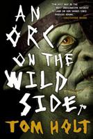 An Orc on the Wild Side 0316270857 Book Cover