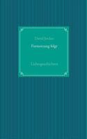 Fortsetzung folgt: Liebesgeschichten 3743174626 Book Cover