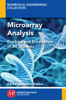 Microarray Analysis: Biochips and Eradication of All Diseases 1606506676 Book Cover