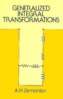 Generalized Integral Transformations 0486653757 Book Cover