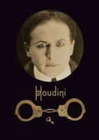 Houdini: Art and Magic 0300146841 Book Cover