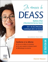 Je réussis le DEASS. Diplôme d'Etat d'assistant de service social: Socle commun + option (French Edition) 2294777530 Book Cover