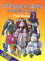 50 Character Dolls to Make at Home 0715397877 Book Cover