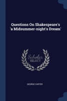 Questions On Shakespeare's 'a Midsummer-night's Dream' 1377288374 Book Cover
