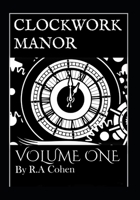 Clockwork Manor: Volume 1 B0863TZ5BC Book Cover