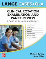 LANGE Clinical Rotation Examination and PANCE Review 1264890265 Book Cover
