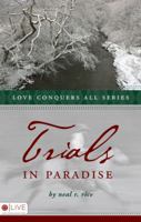 Trials in Paradise 1606961209 Book Cover