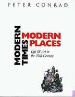 Modern Times, Modern Places 0500281513 Book Cover