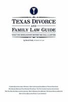 Texas Divorce and Family Law Guide: What You Should KNow Before You Call a Lawyer 0557693683 Book Cover