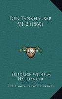 Der Tannhauser V1-2 (1860) 1168140943 Book Cover