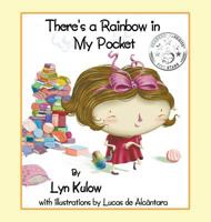 There's a Rainbow in My Pocket 1681816083 Book Cover
