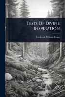 Tests Of Divine Inspiration 102486488X Book Cover