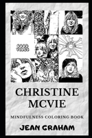 Christine McVie Mindfulness Coloring Book 1692925792 Book Cover