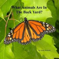 What Animals Are in the Back Yard? 1536930512 Book Cover
