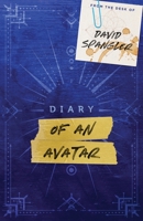 Diary of an Avatar 1939790700 Book Cover