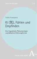 KI (?), Fuhlen Und Empfinden: Eine Linguistische Phanomenologie Vorpradikativer Erfahrungsformen 349599484X Book Cover