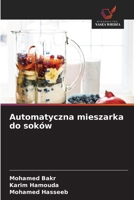 Automatyczna mieszarka do soków (Polish Edition) 6630344316 Book Cover