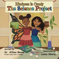 Kindness is Candy: The Science Project 1732120838 Book Cover