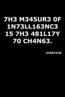 Notebook: Calendar / Planner 2020 Einstein Quote In 1337 / Leet Measure Intelligence 120 Pages, 6X9 Inches, Yearly, Monthly, Weekly & Daily 1673551491 Book Cover